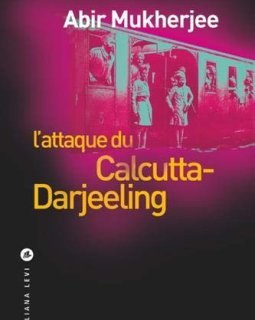 L'attaque du Calcutta-Darjeeling