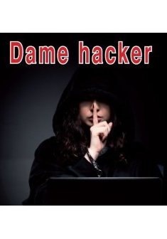 Dame hacker - Pascal Reygner