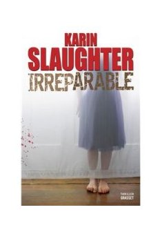 Irréparable-Karin Slaughter
