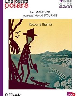 Podcast : Retour à Biarritz de Ian Manook