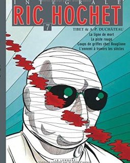 L'intégrale Ric Hochet, tome 7 - Tibet - André-Paul Duchâteau