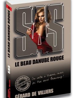 SAS 196 Le beau Danube rouge - Gerard de Villiers