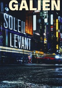 Soleil Levant - Alexandre Galien