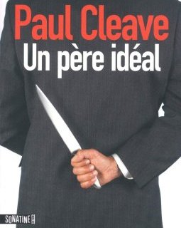 Un père idéal - Paul Cleave 