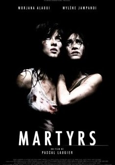 Martyrs - Pascal Laugier