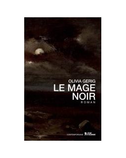 Le Mage noir - Olivia Gerig