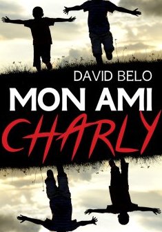 Mon ami Charly - David Belo