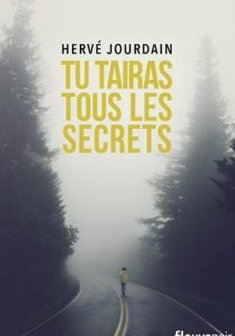 tu tairas tous les secrets - Hervé Jourdain