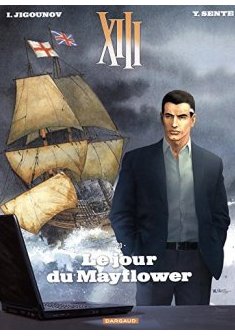 XIII - Nouvelle collection - tome 20 - Le jour du Mayflower - Yves Sente - Sébastien Gérard - François Boucq -