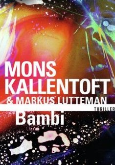 Bambi - Mons Kallentoft et Markus Lutteman