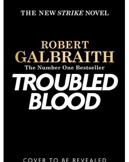 Troubled Blood, le nouveau polar signé Robert Galbraith
