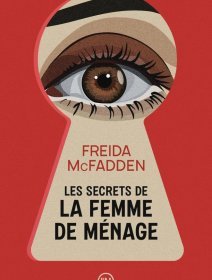 Les secrets de la femme de ménage - Freida McFadden - Tome 2