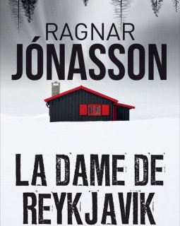 La dame de Reykjavik - Ragnar Jonasson