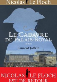 Le Cadavre du Palais-Royal - Laurent Joffrin