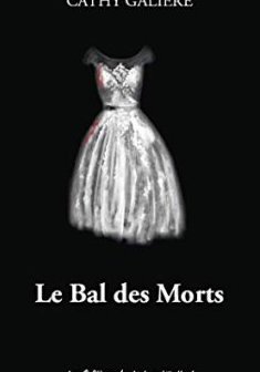 Le Bal des Morts -Cathy Galière