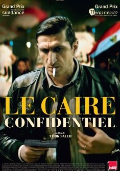 Le Caire Confidentiel - Tarik Saleh