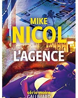 L'Agence, le nouveau Mike Nicol 
