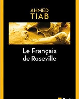 Le Français de Roseville - Ahmed Tiab