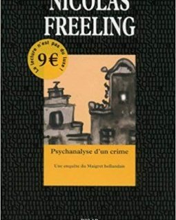 Psychalanyse d'un crime - Nicolas Freeling
