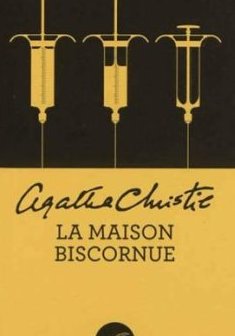 La Maison biscornue - Agatha Christie