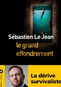 Le Grand Effondrement - Sébastien Le Jean 