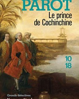 Le prince de Cochinchine - Jean François Parot - Nicolas Beuglet - Guillaume MUSSO