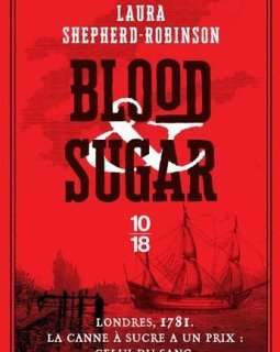 Blood and sugar - Laura Shepherd Robinson