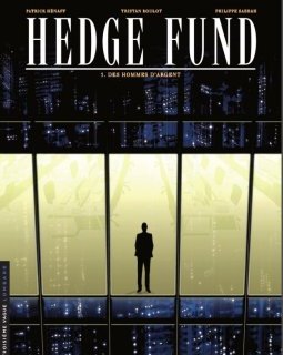 Trois bonnes raisons de lire Hedge Fund