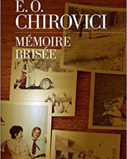 Mémoire brisée - E.O. CHIROVICI