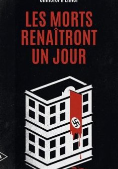 Les morts renaîtront un jour - Christoph Ernst