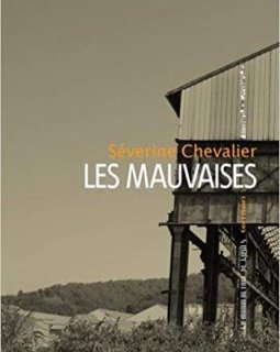 Les Mauvaises - Séverine Chevalier