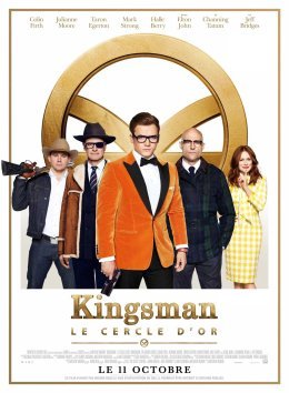 Kingsman : Le Cercle d'or - Matthew Vaughn