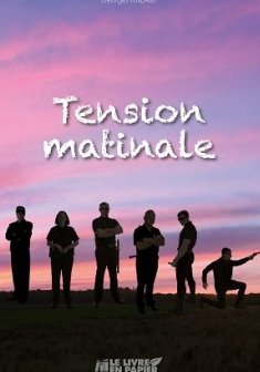 Tension Matinale - Georges Fïnlam