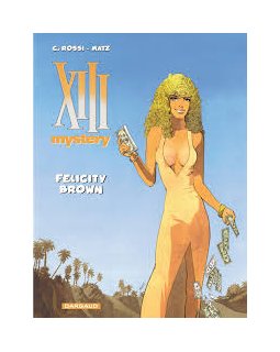 XIII Mystery - tome 9 - Felicity Brown - Matz