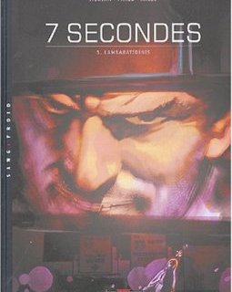 7 secondes, tome 3 : Lambaratidinis- Jean David Morvan - Gérald Parel 