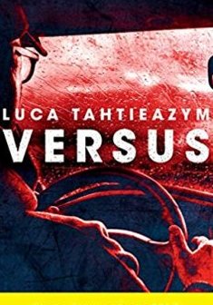 Versus - Luca Tahtieazym