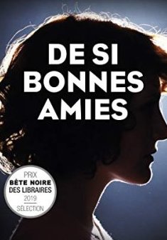 De si bonnes amies - Amy GENTRY