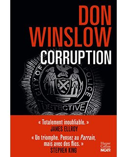 Trois bonnes raisons de lire Corruption de Don Winslow