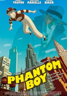 Phantom Boy - Alain Gagnol - Jean-Loup Felicioli