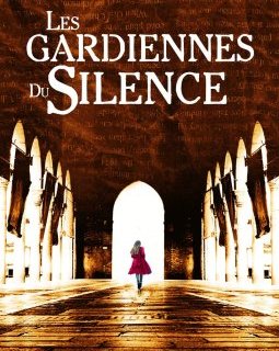 Les Gardiennes du silence - Sophie Endelys 