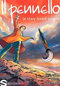 Il Pennello : Le story-board original