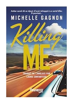 Killing me - Michelle Gagnon