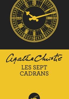 Les Septs Cadrans - Agatha Christie