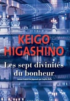 Les Sept Divinités du bonheur - Keigo Higashino