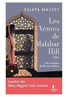 Les Veuves de Malabar Hill - Les enquêtes de Perveen Mistry T1 - Sujata Massey