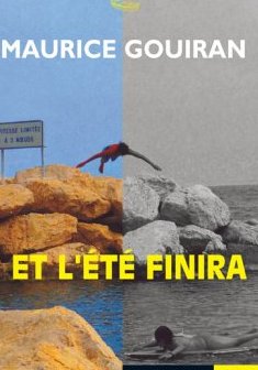 Et l'été finira - Maurice Gouiran