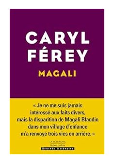 Magali - Caryl Férey