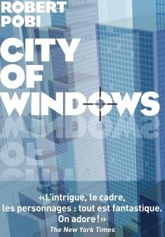 City of windows - Robert Pobi