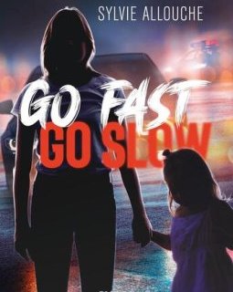 Go fast go slow - Sylvie Allouche