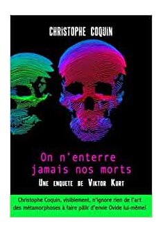 On n'enterre jamais nos morts - Christophe COQUIN